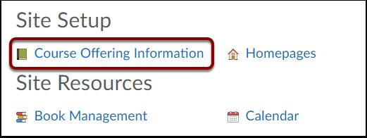 Select "Course Offering Information" Click the Check Box Check