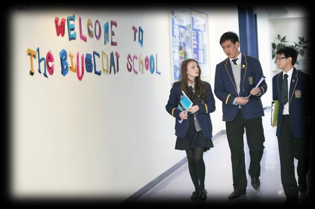 The Blue Coat School Sixth Form We are delighted that you are interested in our Sixth Form!
