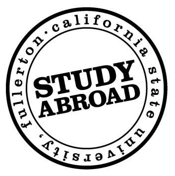 NON-CSUF STUDY ABROAD PROGRAM APPLICATION OVERVIEW: PLEASE RETURN ALL MATERIALS TO THE STUDY ABROAD OFFICE - UH 244 Cal State Fullerton students may study abroad through any program sponsored by a U.