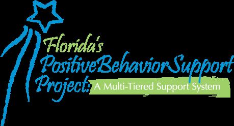 Acknowledgements The Florida Problem Solving/Response to Intervention (PS/RtI) Project and Florida s Positive Behavior Support: MTSS (FLPBS: MTSS) Project would like to thank the following groups for