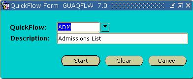 Creating and Using Quick Flows, Continued Procedure, continued Step Action 14 Access the QuickFlow form (GUAQFLW).