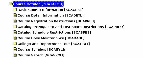 Course Catalog Menu Banner module purpose The Course Catalog module enables you to define courses to be entered in the institution s catalog.