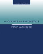 A Course in Phonetics. 5th ed. Hanke, J. & Intemann, F.