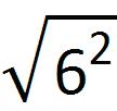Square Root Square Root radical symbol = 6 = = = 6 0 3 4