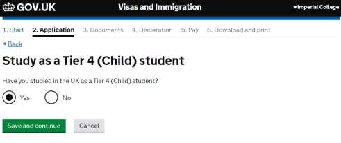 If you have previously studied in the UK under a Tier 4 (CHILD) Visa then select YES and the next screen you will be taken to is