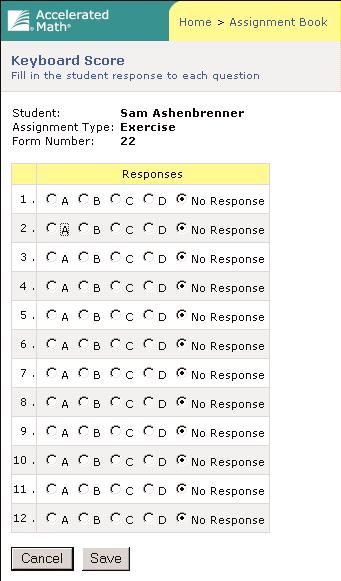 Score Assignments Manually 1. Click Keyboard Score on the Assignment Book page. 2. Type the student s form number (printed on the assignment). 3. Click Score. 4.