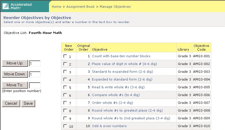 Reorder Objectives in an Objective List Some teachers find it helpful to align objectives in their Accelerated Math objective list with their curriculum, so as they teach lessons, they can easily