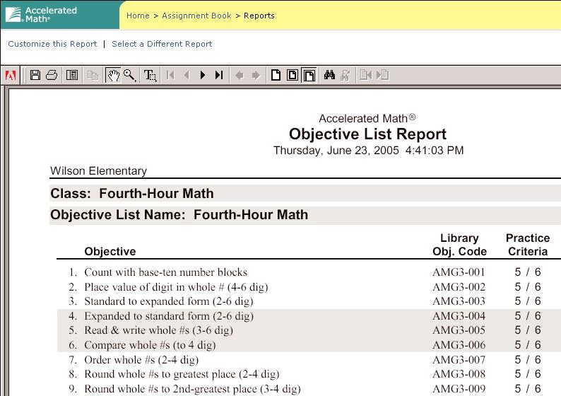 Print an Objective List Report The Objective List Report shows every objective and its practice, test, and review criteria in your objective list.
