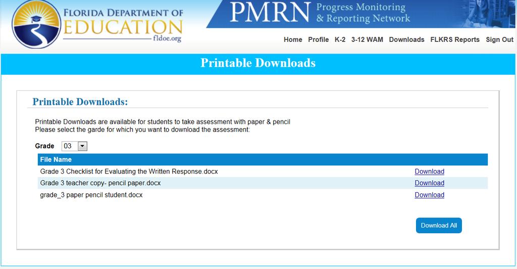 15 To access the paper and pencil version of the tasks, select the Downloads link located in the PMRN header.