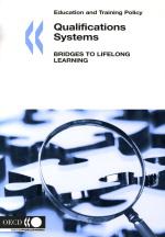 The way forward OECD has identified 4 strong connectors between a qualifications system and lifelong learning: Establishing a qualifications framework