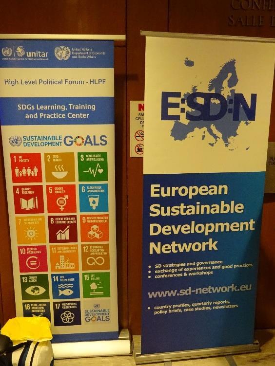 High Level Political Forum 2017 ESDN Side Event Report The ESDN Side Event at the UN High-Level Political Forum on Sustainable Development (HLPF) 2017 was held on 12 July 2017 and organized by