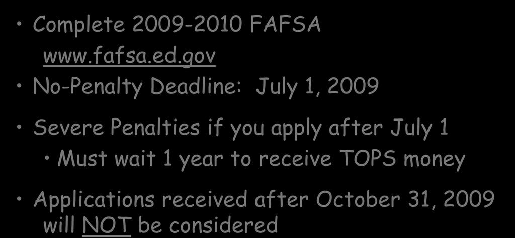 The Application Complete 2009-2010 FAFSA www.fafsa.ed.