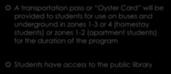 Transportation pass & Public Library A transportation pass or Oyster