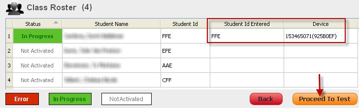 Test Admin cont d When student clicks send, the Student ID and Device will populate in the teacher s