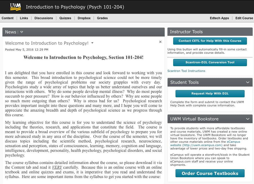 Introduction to Psychology, Section 101-204 (Frick) 3 Click on the Order Course Textbooks link and follow the prompts to Psych 101, section 204.