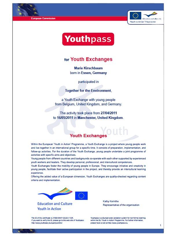 Youthpass certificate Page 1: Information about the project and type of activity within YiA Logo of the organisation, signature of a legal representative Possibility to verify