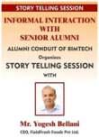 (Del Monte) Alumni conduit of Bimtech, Greater Noida successfully organized its 3rd story telling session on January 20, 2017 with Mr.YogeshBellani, CEO, Freshfoods Pvt. Ltd.