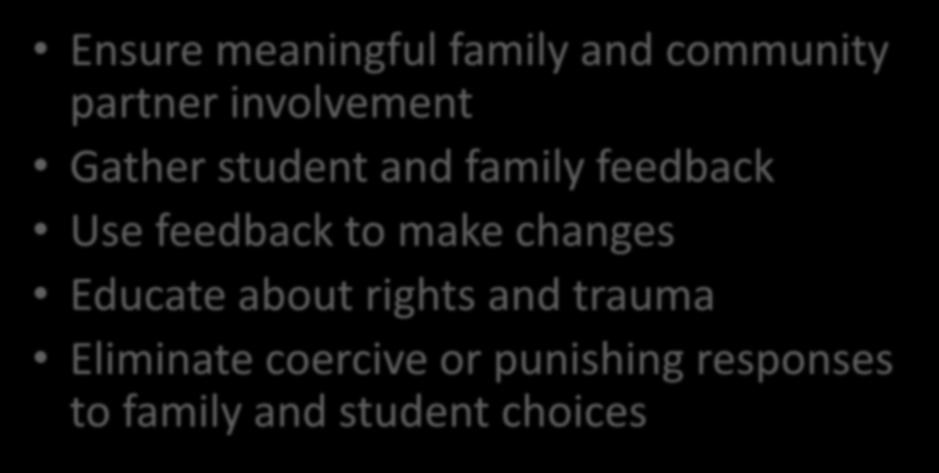 feedback Use feedback to make changes Educate about rights and