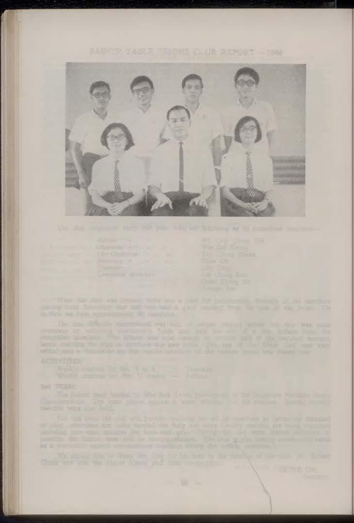 SAINTS' TABLE TENNIS CLUB REPORT-1966! The club originated early this year with the following as its committee members:- Adviser Chairman - Vice-Chairman Secretary - Treasurer - Committee Members Mr.