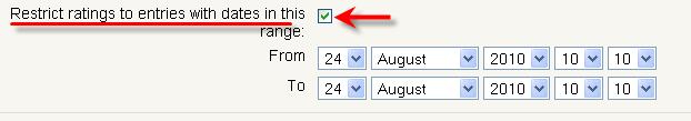 If you click on the box behind the phrase Restrict ratings to entries with dates in this range: you can determine specific date ranges that entries are graded.
