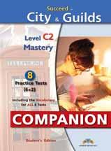 Tests (6 in the Student s book and 2 in the Companion) for the IESOL & the ISESOL Mastery