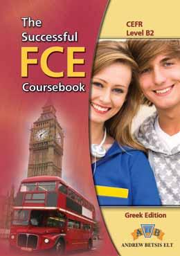 New! FCE Coursebook 18euro The Successfu FCE Coursebook The Successfu FCE Coursebook contains 10 units, 20 pages each, that consist of: Lead-in