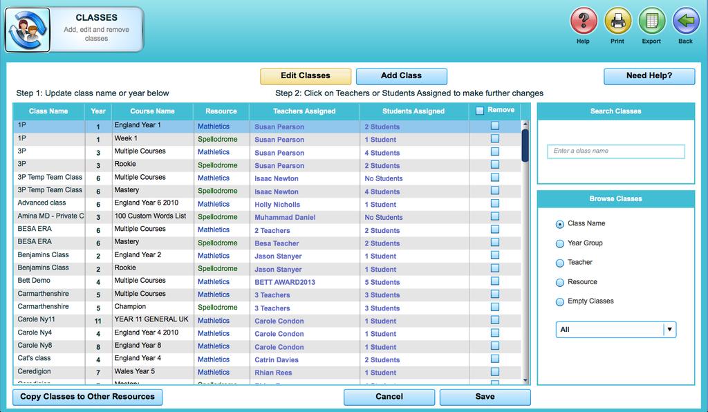 ADDING & EDITING CLASSES In the School Roll section click Classes to bring you to the screen below. To Add a Class, click here. Give the new class a name and assign a course and teacher.