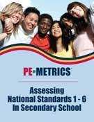 PE Metrics: Standards 1-6 Secondary Making PE Metrics Work for