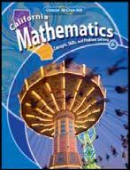Grade 6: Textbook Connections California Mathematics: Concept, Skills, and Problem Solving UNIT 4 Topic Standards Textbook Sections Understand angles and geometric figures Understand measurement and