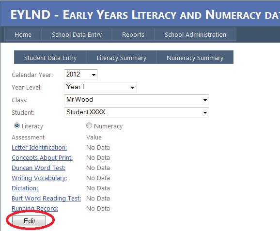 Tick the Literacy box if you want to enter Literacy data.