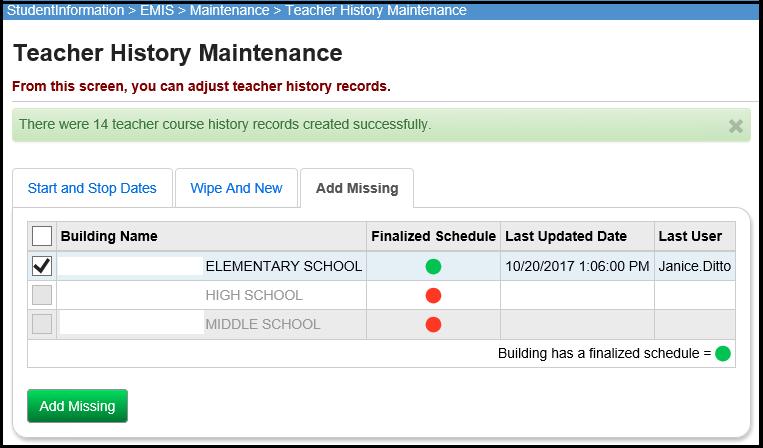 Task 3 Run the Add Missing process to update any Teacher History Records for newly added courses Add Missing will add a new teacher history record if there is no teacher history record matching the