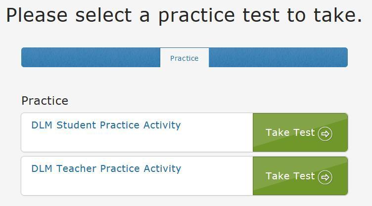 5. Click Take a Test for the desired practice activity or released testlet.