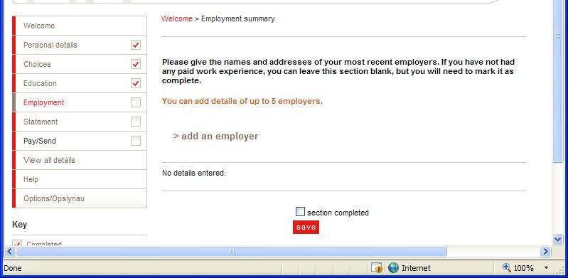 Employment If you have been in paid employment (e.g. part-time during summer) then complete the next screen.