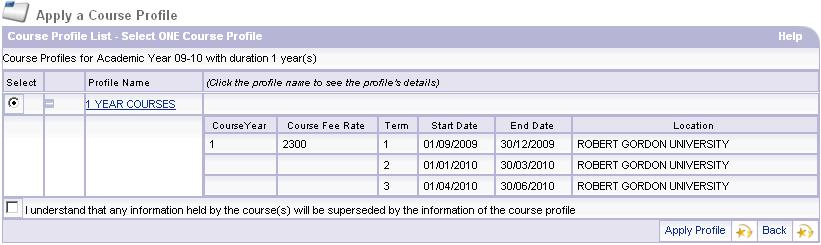 3) Once you are satisfied with the information tick the Select box for the preferred course profile.