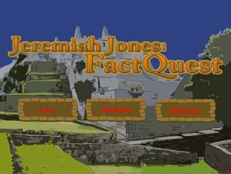 JEREMIAH JONES: FACT QUEST Let Jeremiah Jones take you on a math adventure.