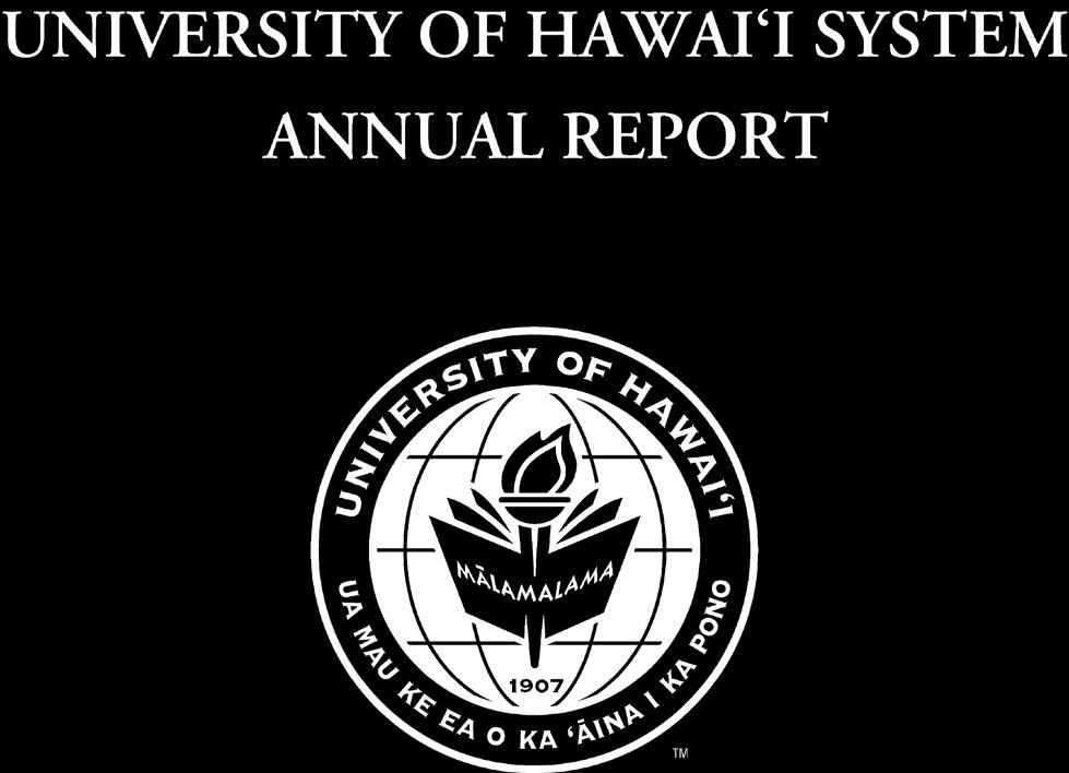 REPORT TO THE 2013 LEGISLATURE ANNUAL REPORT FROM THE HAWAI I