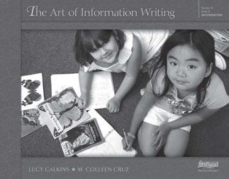 GRADE 3, UNIT 2 The Art of Information Writing Lucy Calkins and M.