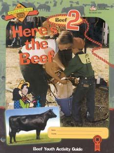 Beef 1 Bite into Beef BU-6351-2000 Beef Youth Activity Guide This is the first in a series of three beef project activity guides for youth.