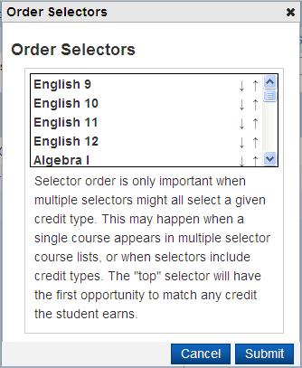 Be sure to check this each time you add selectors to a graduation plan. When adding new items, it will add them to the end of the list.