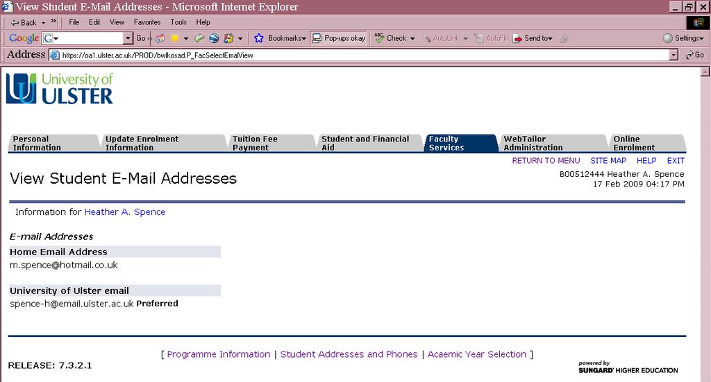 2.3.2 Student Email Addresses This shows the current email addresses held for the student. 2.3.3