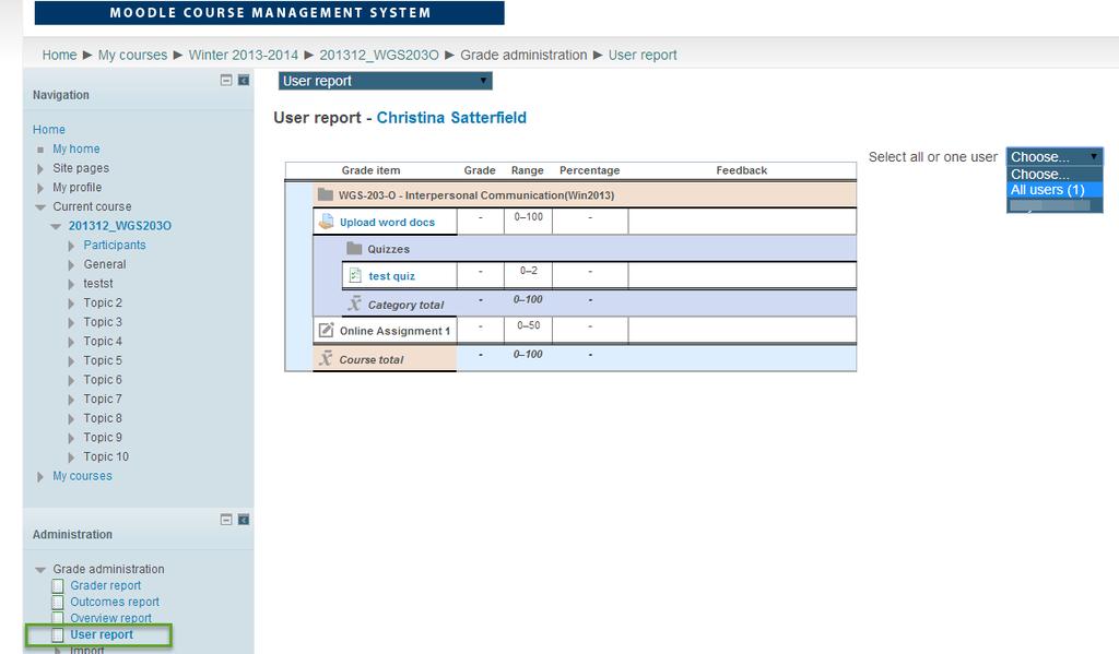 User Report - Student Grade View 1. To view a certain student s grades, click on Grade under Administration.