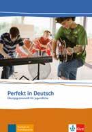 Grammar Perfekt in Deutsch A1 A2 Complete grammar of levels A1 and A2 for studying and practising, suitable