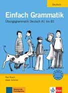grammar clearly arranged on double-pages Simple rules, typical examples, practical exercises Einfach