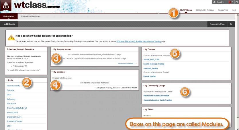 Navigating the WTClass Blackboard Homepage Once you have logged into WTClass Blackboard, the home page will appear. 1. Tabs- Tabs will connect you to different content or resource areas.