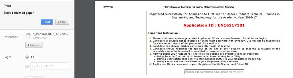 Also candidate may print the application id generated through the