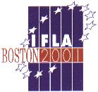 67th IFLA Council and General Conference August 16-25, 2001 Code Number: 036-115a-E Division Number: VII Professional Group: Education and Training Joint Meeting with: - Meeting Number: 115a