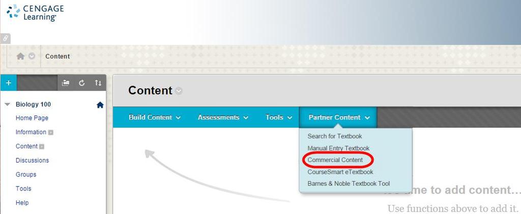 Appendix: Partner or Publisher Content Menu When linking to a Cengage Learning SAM course, the workflow
