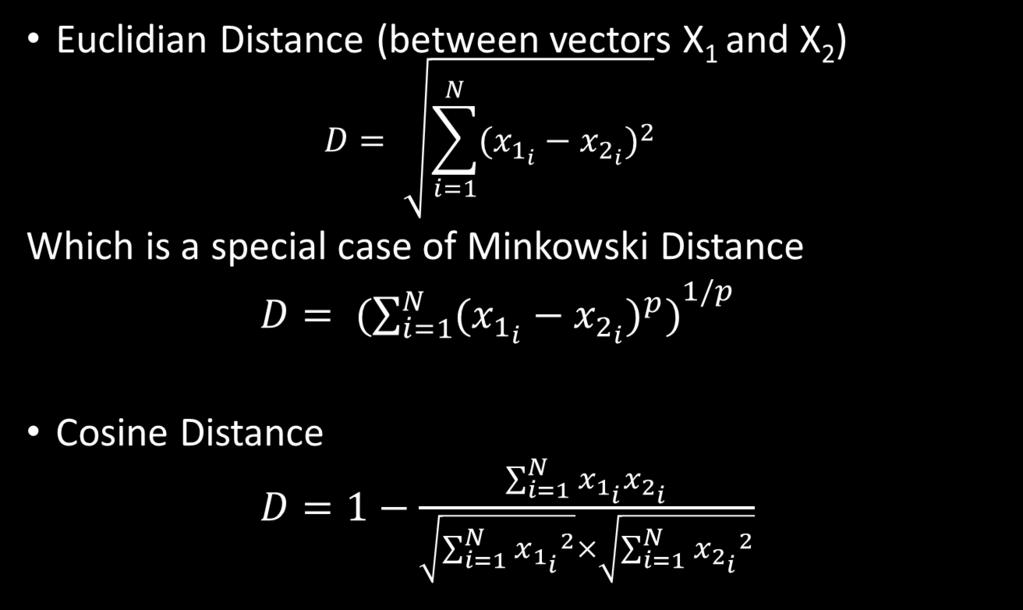 Distance/similarity measures Euclidian Distance (between vectors X1