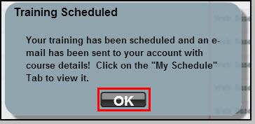 Figure 9: Training Scheduled Pop-up Scheduled tab To attend a Distance Learning class you have scheduled, select the Scheduled tab