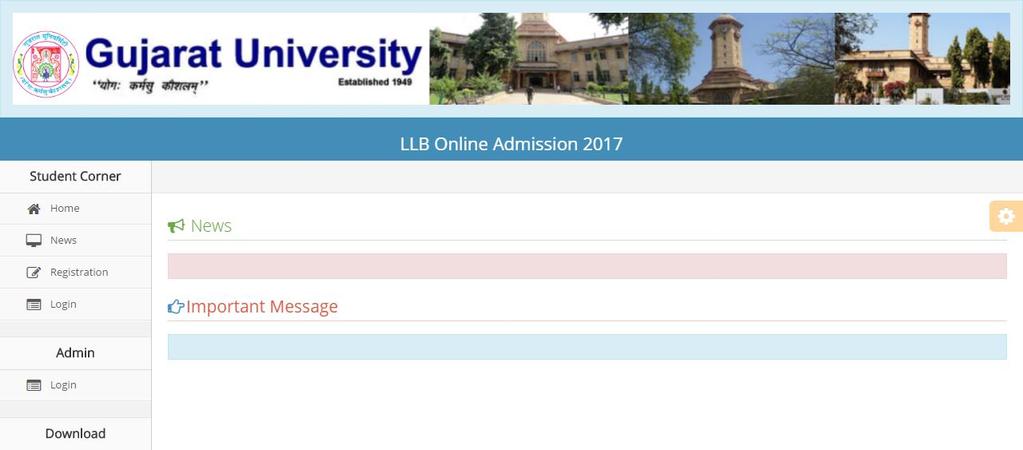 Instructions for Online Application at Three Years LL.B. Programme Candidate who has passed Qualifying examination i.e. Graduate examination or equivalent examination have to login to the link provided on Gujarat University web Site- http://www.